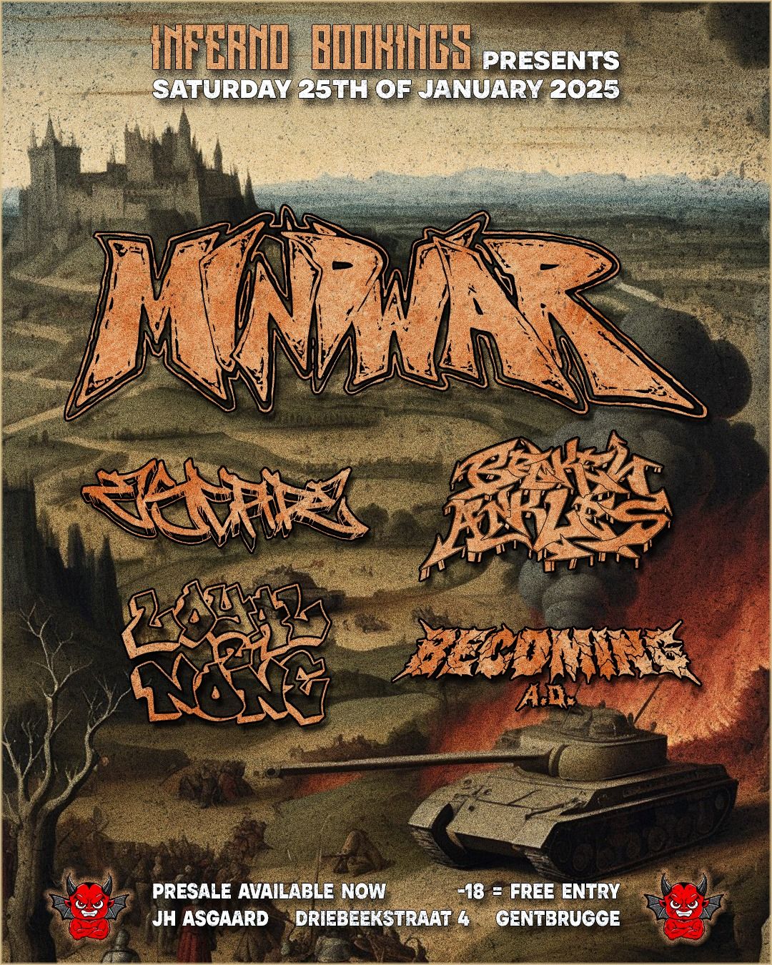 MINDWAR + BROKEN ANKLES + ESCAPE + BECOMING A.D. + LOYAL 2 NONE @Asgaard Gentbrugge