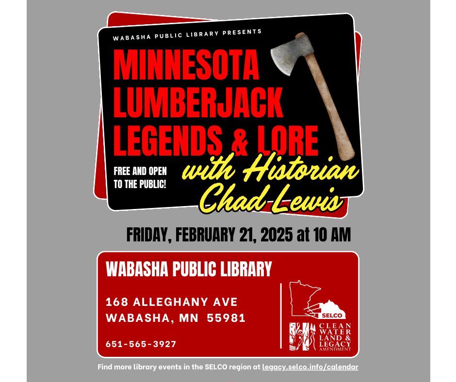 MN Lumberjack Legends & Lore with Chad Lewis