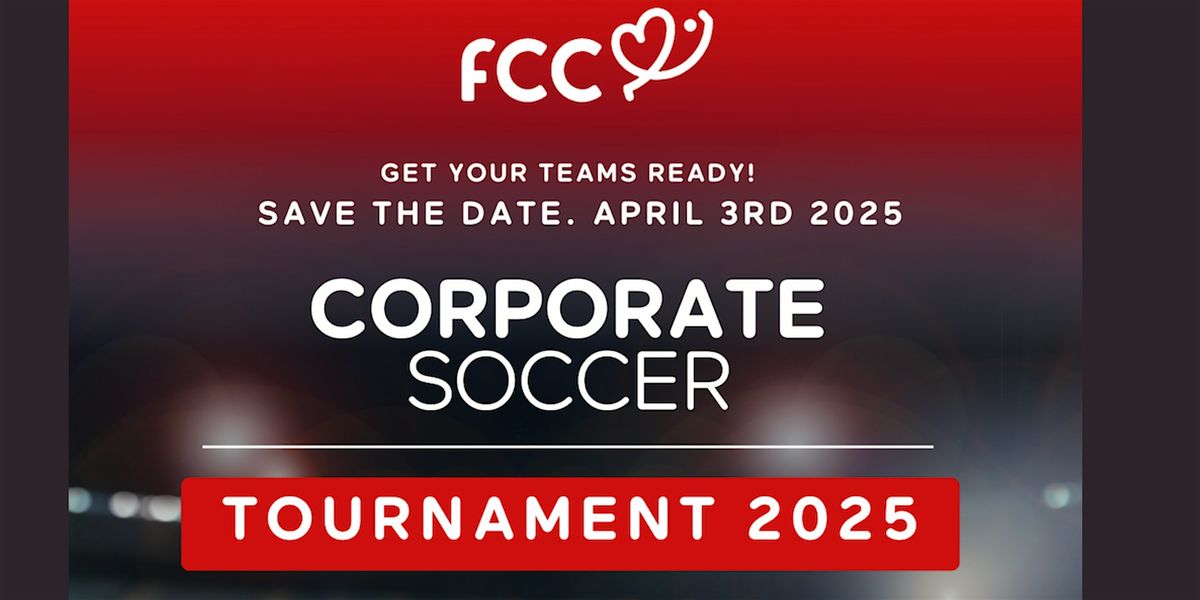 FCC CORPORATE SOCCER TOURNAMENT 2025