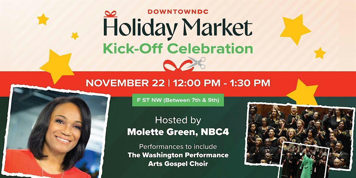 2024 DowntownDC Holiday Market Grand Opening Kick-Off