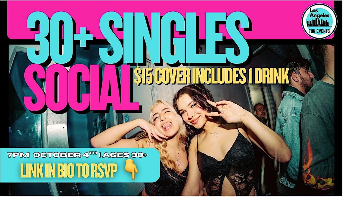 30+ Singles Social - Includes 1 Drink, Icebreakers & Games!