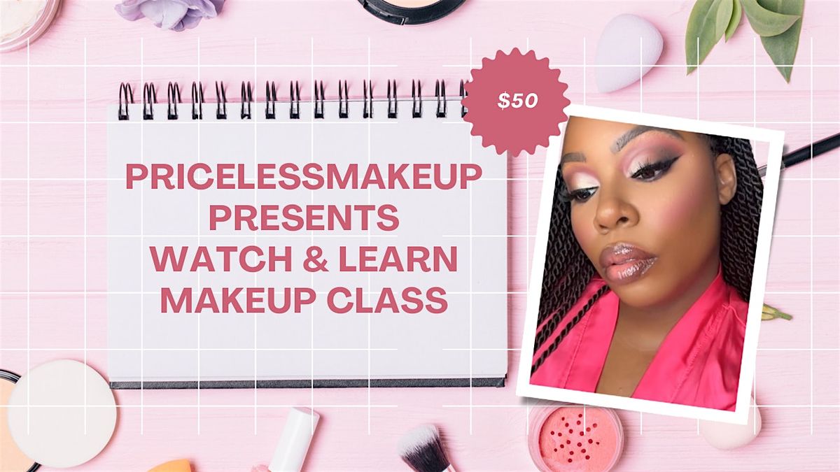 Watch & Learn Makeup Class