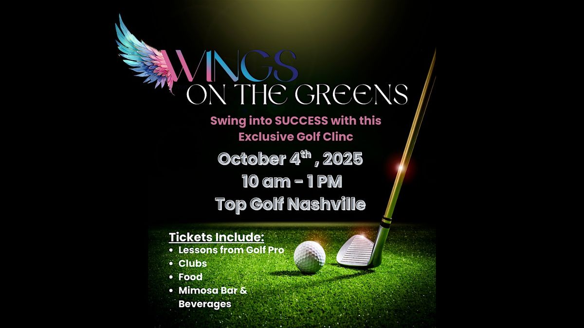 Wings on the Greens: Swing into Success