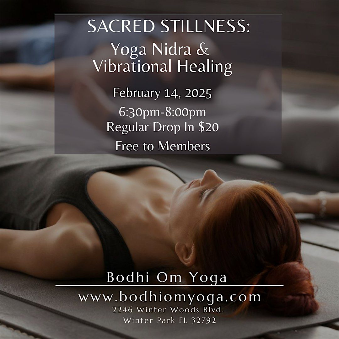 Sacred Stillness: Yoga Nidra & Vibrational Healing