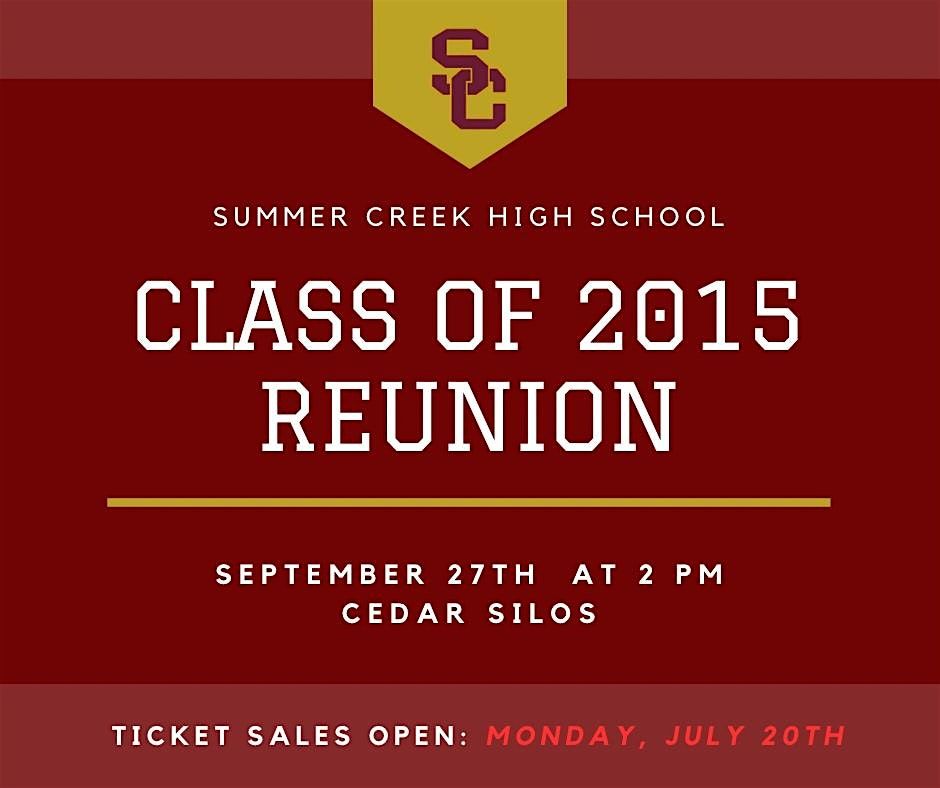 Summer Creek High School Class of 2015 Reunion