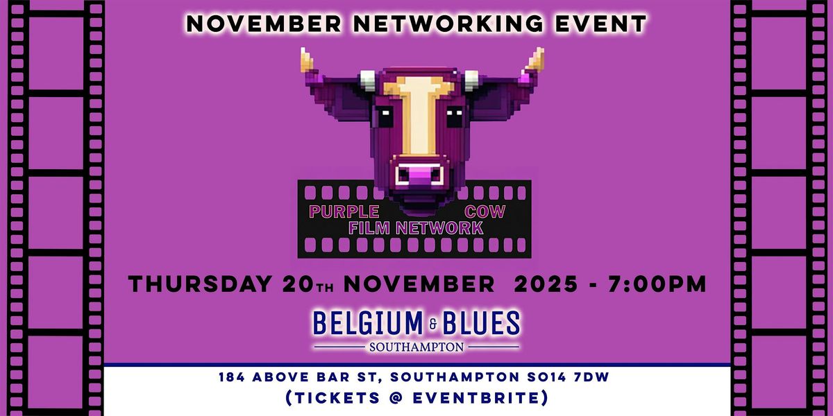 November Networking Event for Filmmakers, Actors and Creatives \u2013 Purple Cow
