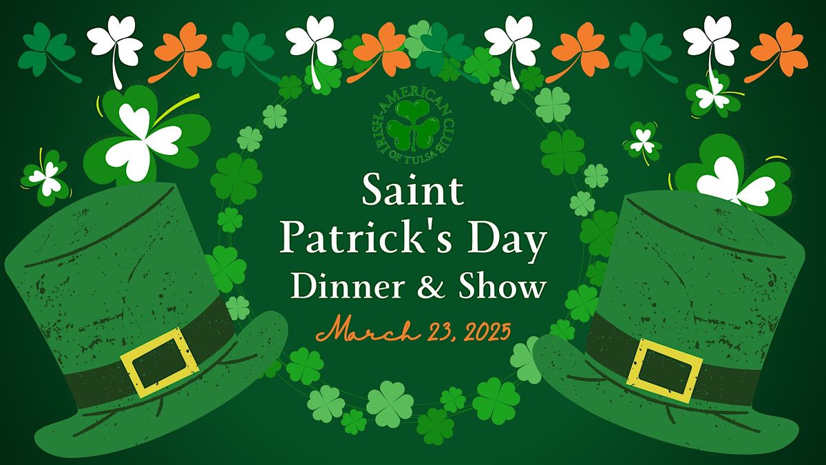 Saint Patrick's Day Dinner Show