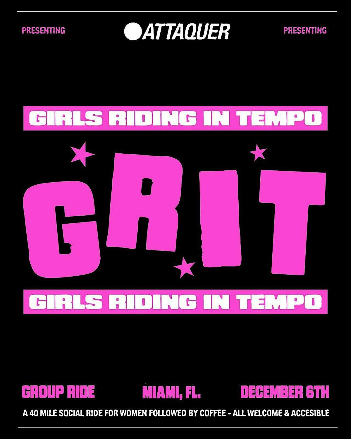 ATTAQUER MIAMI \/\/ GIRLS RIDING IN TEMPO