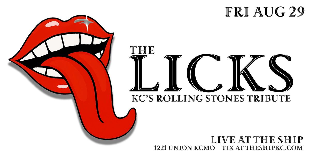 THE LICKS ~ KCs Rolling Stones Tribute