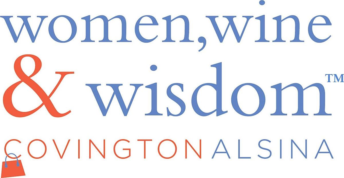 Women, Wine, & Wisdom TM-Jacksonville, FL