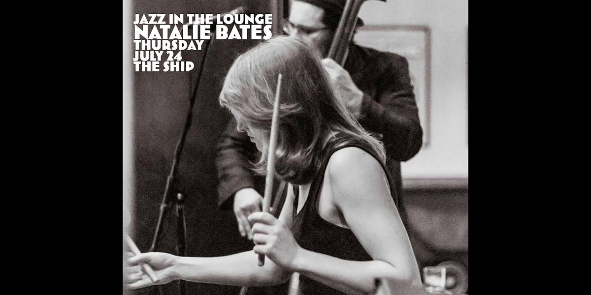 Jazz In The Lounge with Natalie Bates