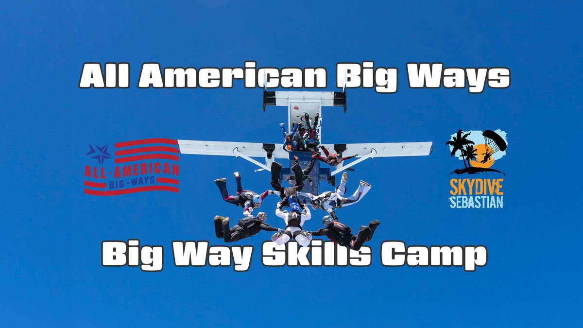 Big Way Skills Camp