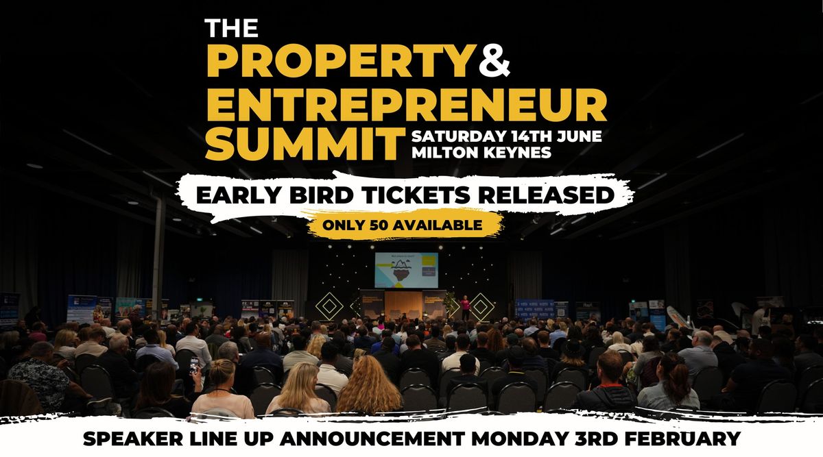 The Property & Entrepreneur Summit