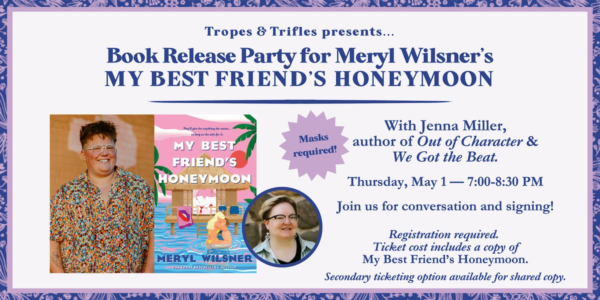 Author event! Meryl Wilsner's MY BEST FRIEND'S HONEYMOON