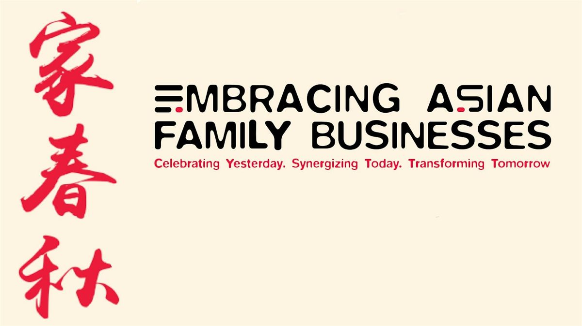 \u5bb6\u6625\u79cb Embracing Asian Family Businesses