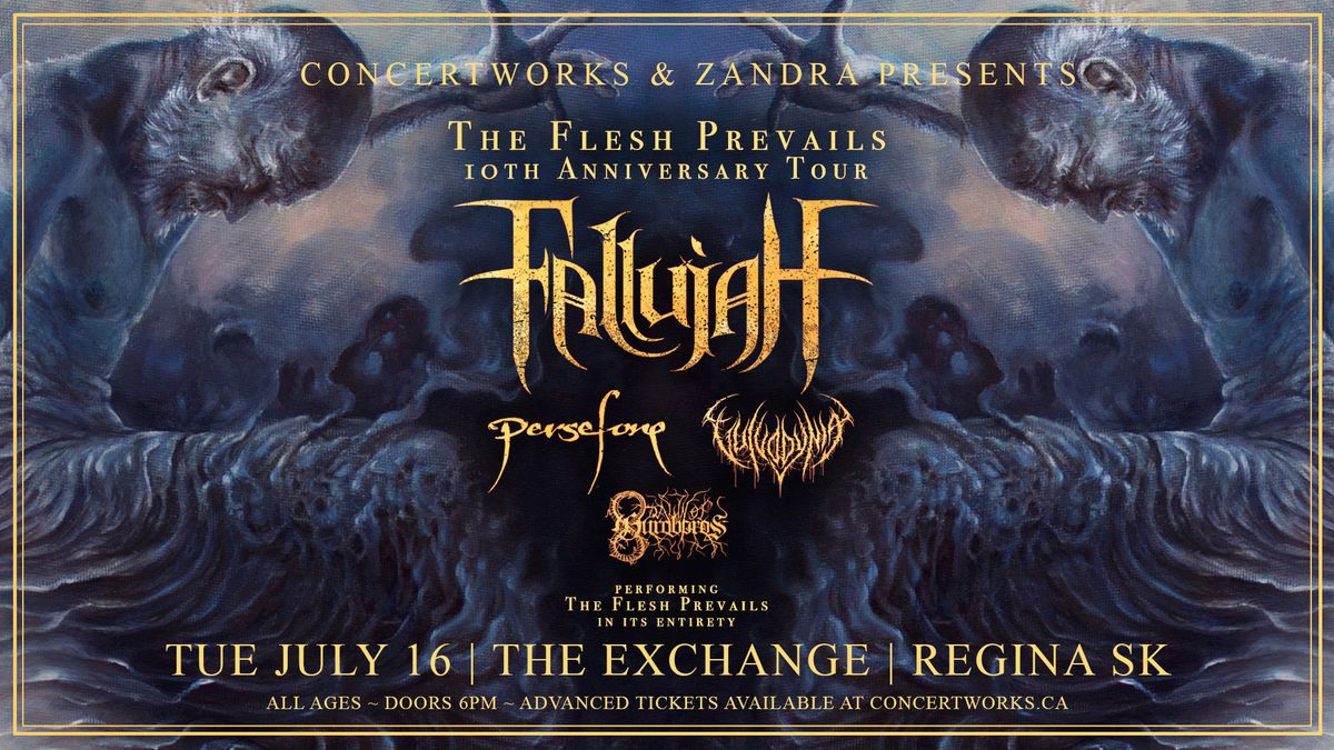 FALLUJAH 'The Flesh Prevails 10th Anniversary Tour' - REGINA