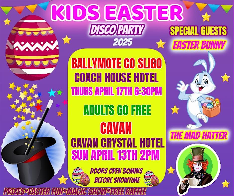 Kids Easter Disco Party - BALLYMOTE CO SLIGO