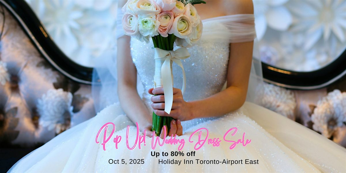 Opportunity Bridal - Wedding Dress Sale - Mississauga