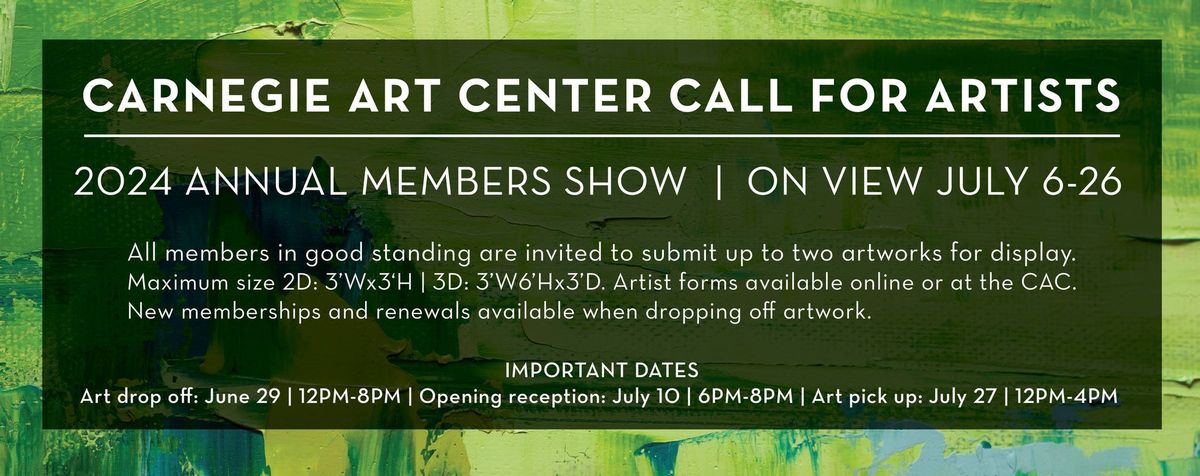 CALL FOR ARTISTS: Annual Members Show