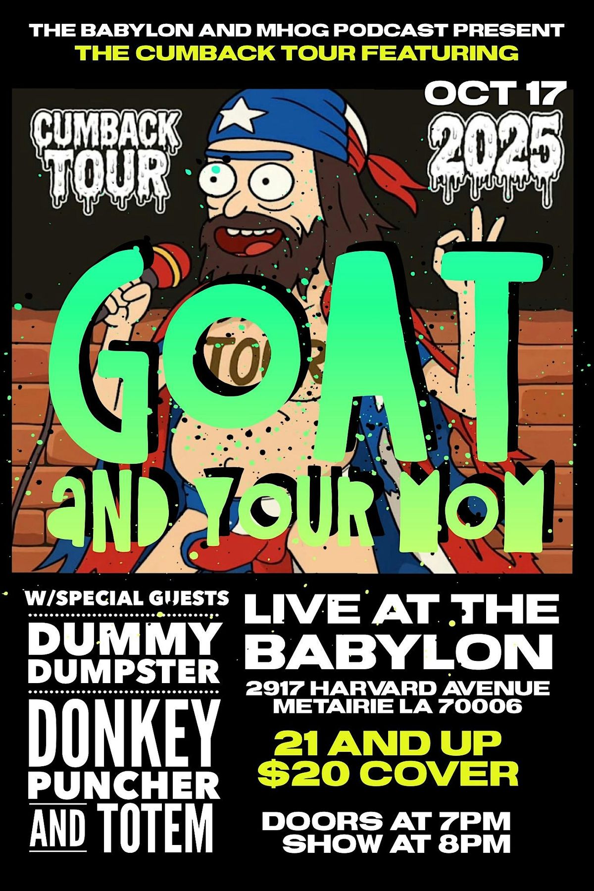 CUMBACK TOUR: Goat and Your Mom, DUMMY DUMPSTER, Donkey Puncher and Totem
