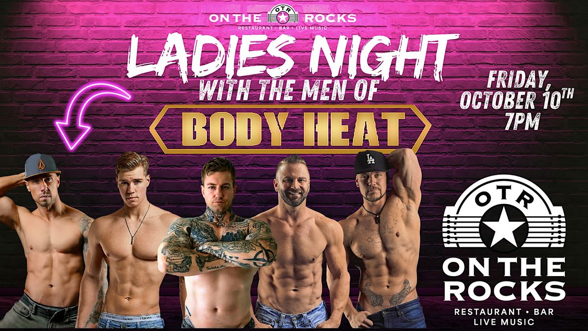 Ladies Night with the MEN of Body Heat