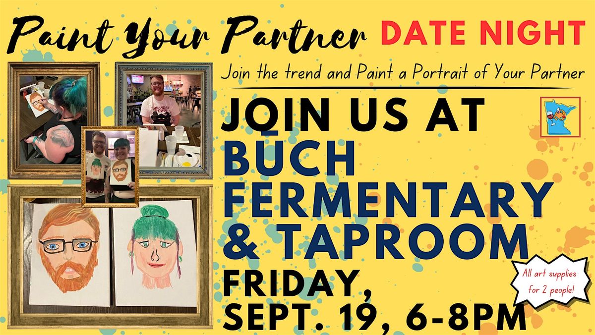 September 19 Paint Your Partner - Date Night at B\u016aCH Fermentary