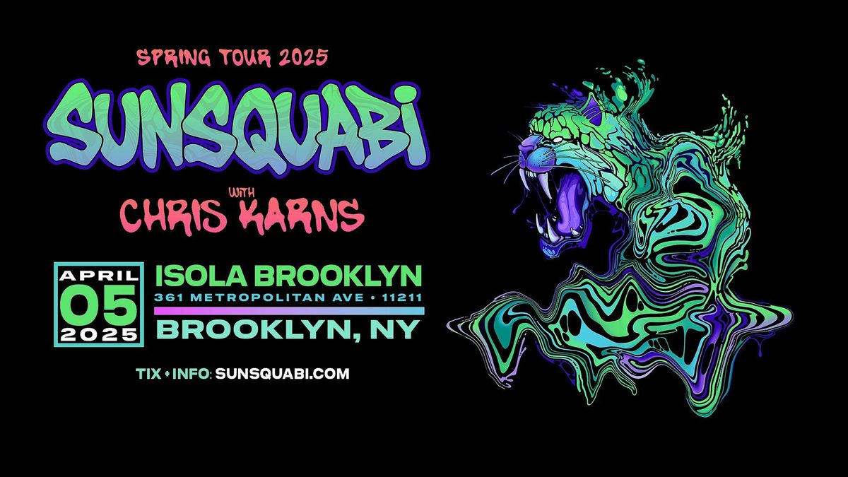 Isola Brooklyn Presents: SunSquabi