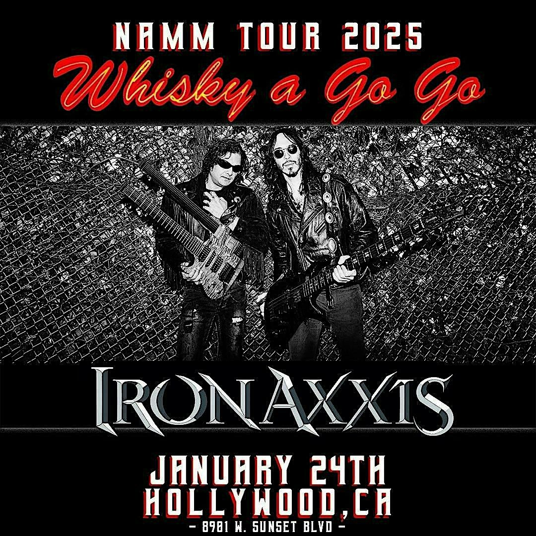 IRON AXXIS - LIVE at the WHISKY A GO GO - NAMM TOUR 2025