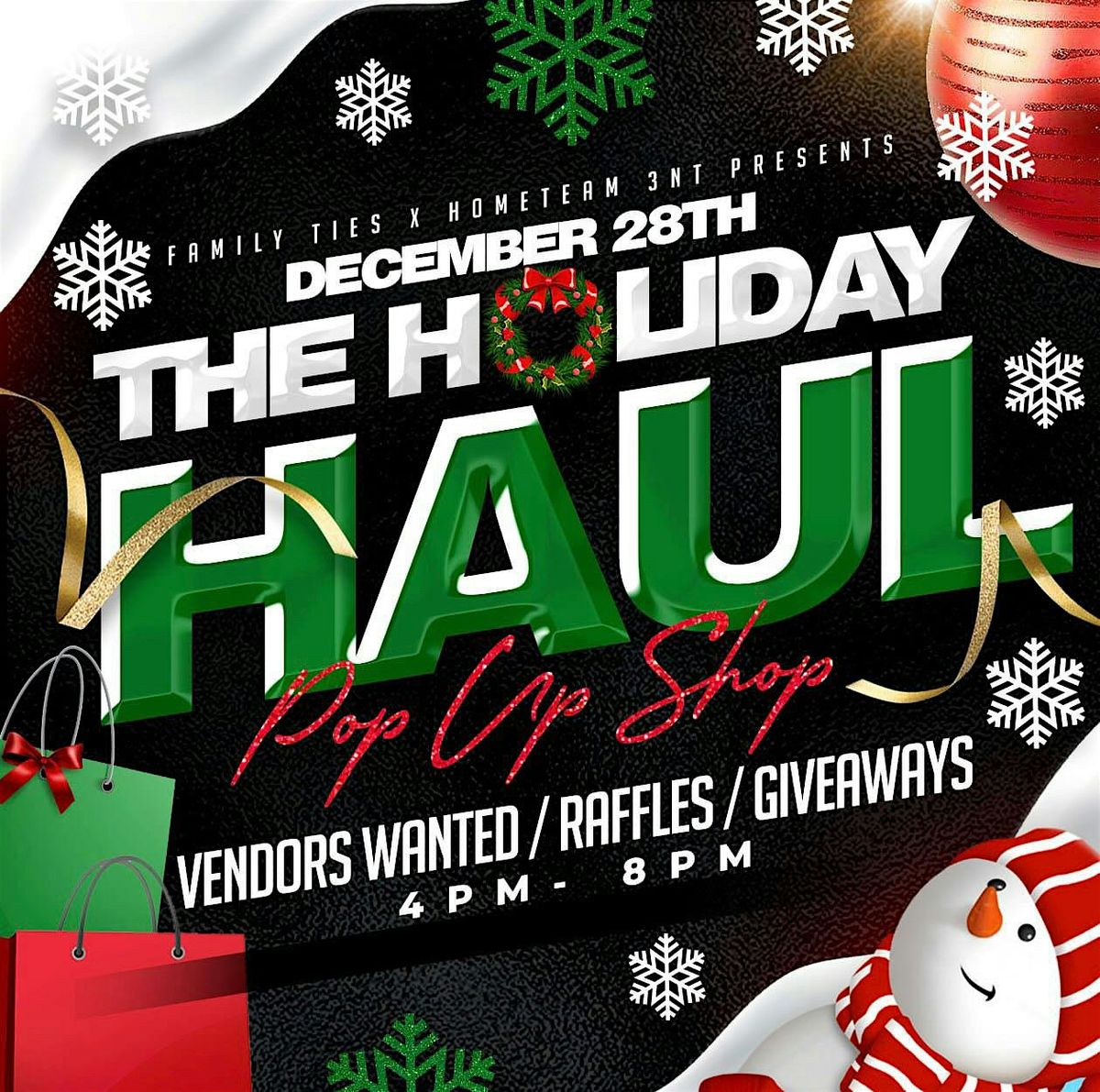 Holiday Haul Pop Up Shop Presented by Family Ties and Hometeam 3nt