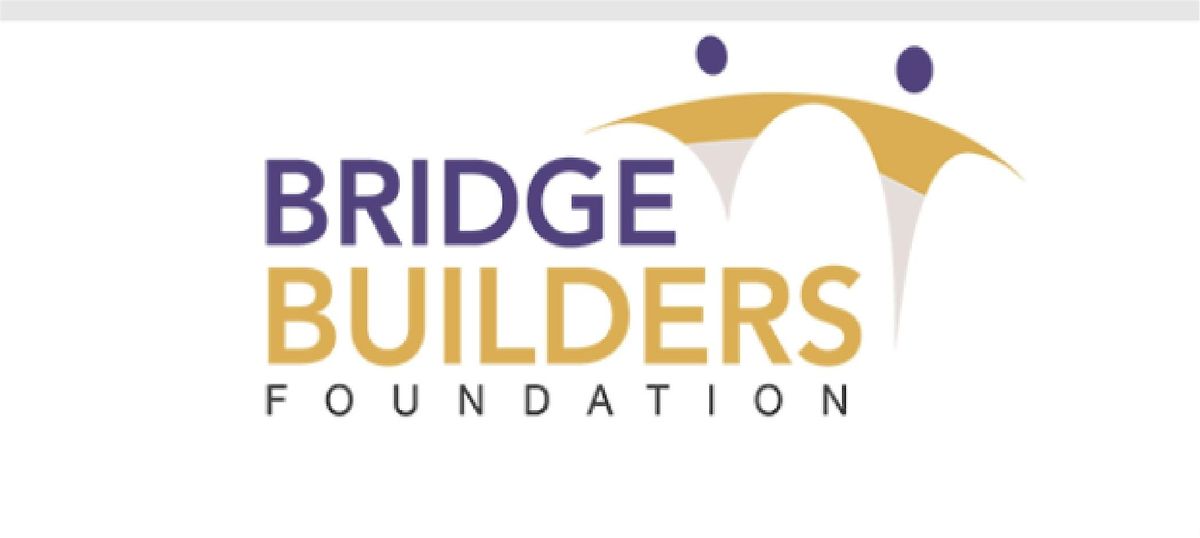 Bridge Builders Foundation Black History Month Community Symposium