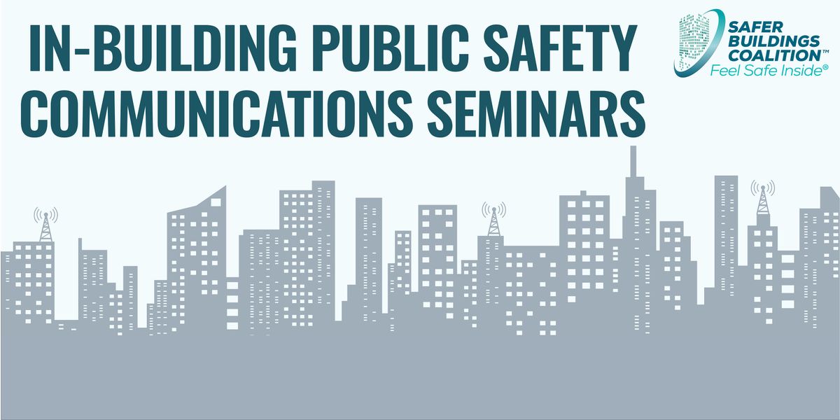 BOSTON, MA  IN-BUILDING PUBLIC SAFETY COMMUNICATIONS SEMINAR - 2025