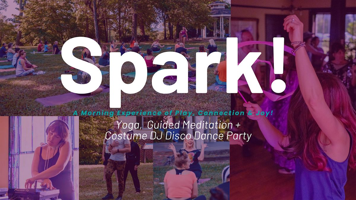 Spark! A morning experience where mindfulness meets DJ Disco Dance Party!