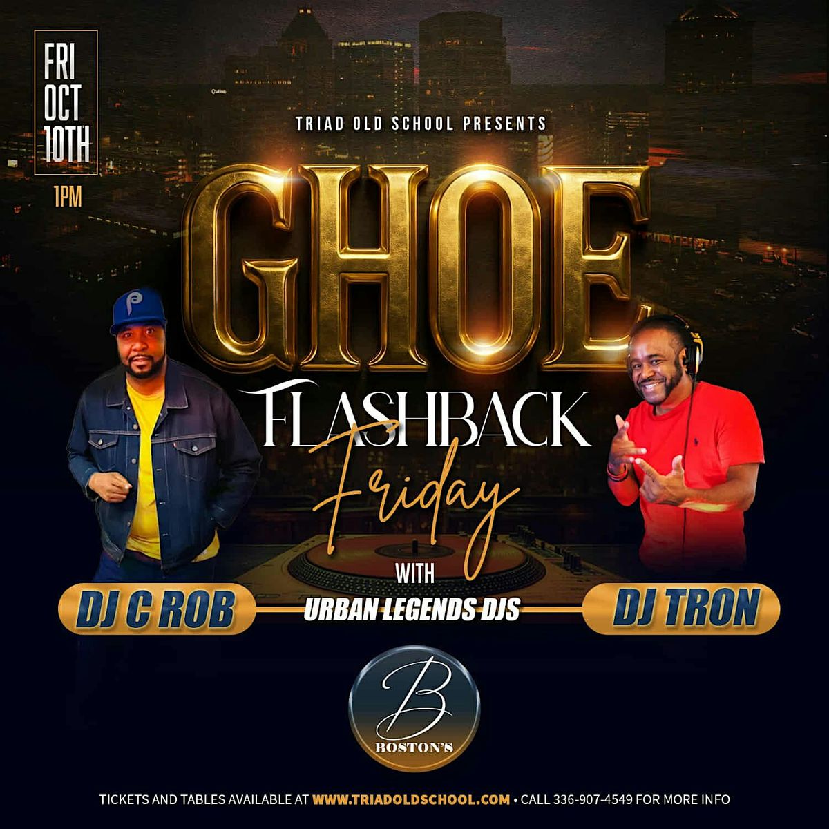 GHOE - FLASHBACK FRIDAY DAY PARTY ( DJ C - ROB & DJ TRON)