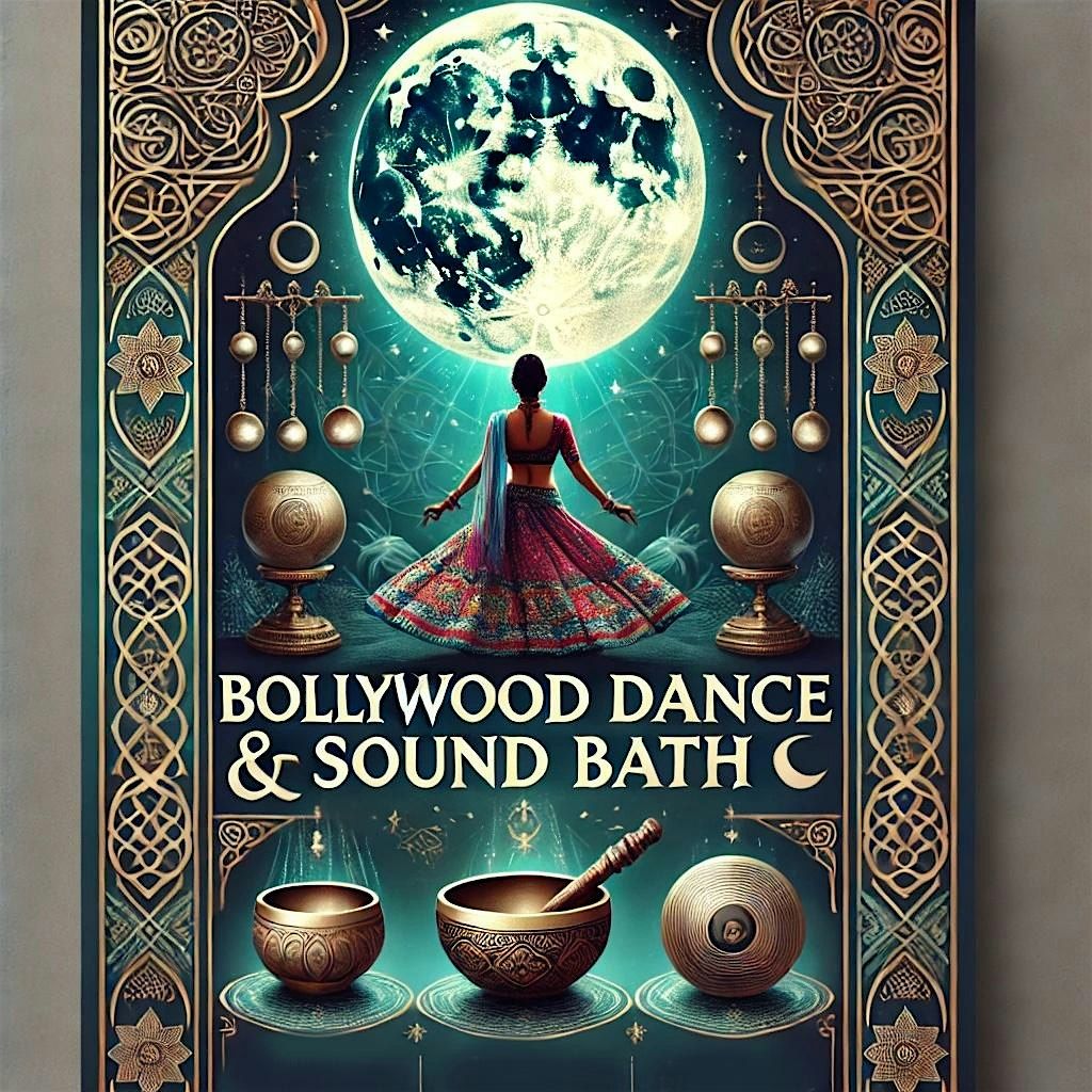 Bollywood Dance and Sound Bath