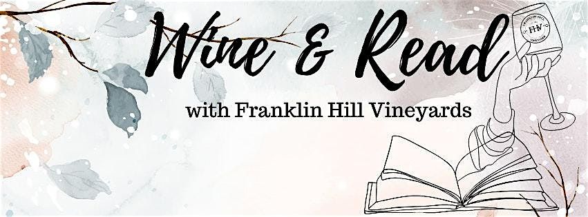 Wine and Read with Franklin Hill Vineyards