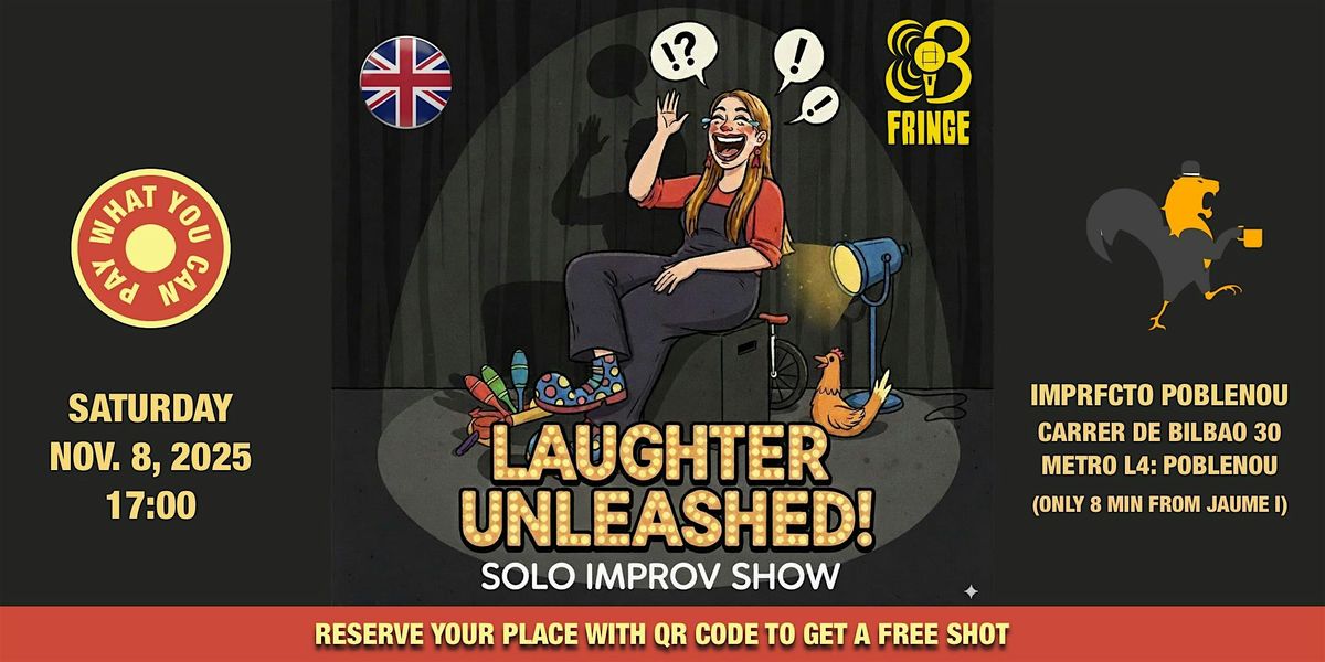Laughter Unleashed: Solo Improv Show (FREE ENTRANCE) \u00b7 ENG \u00b7 BCN FRINGE