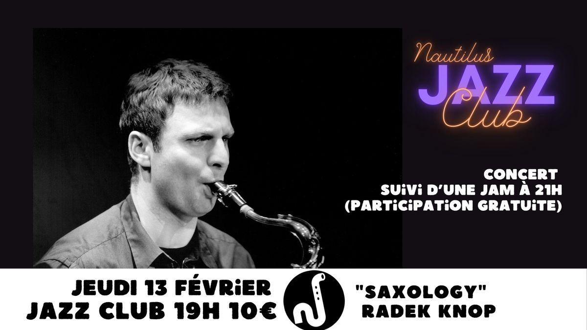  Jazz Club "Saxology" avec Radek Knop