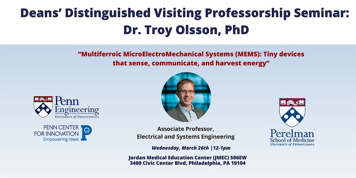 Deans\u2019 Distinguished Visiting Professorship Seminar:  Dr. Troy Olsson, PhD