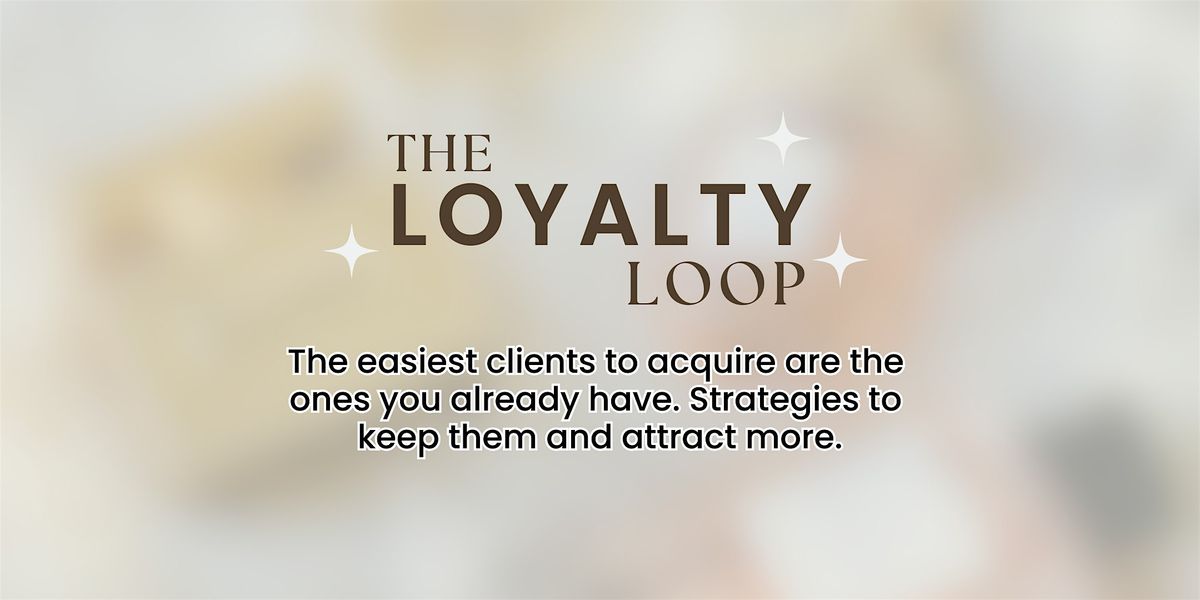 The Loyalty Loop