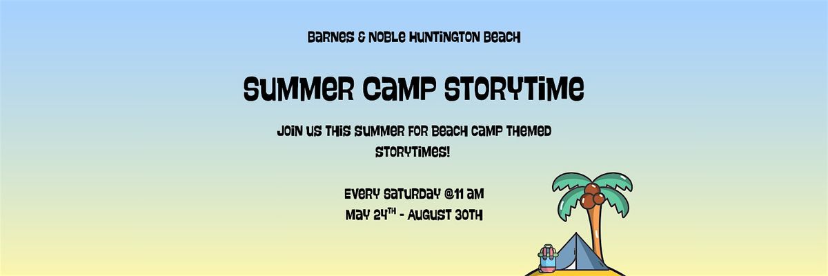 Summer Camp Storytime  at Barnes & Noble - Huntington Beach