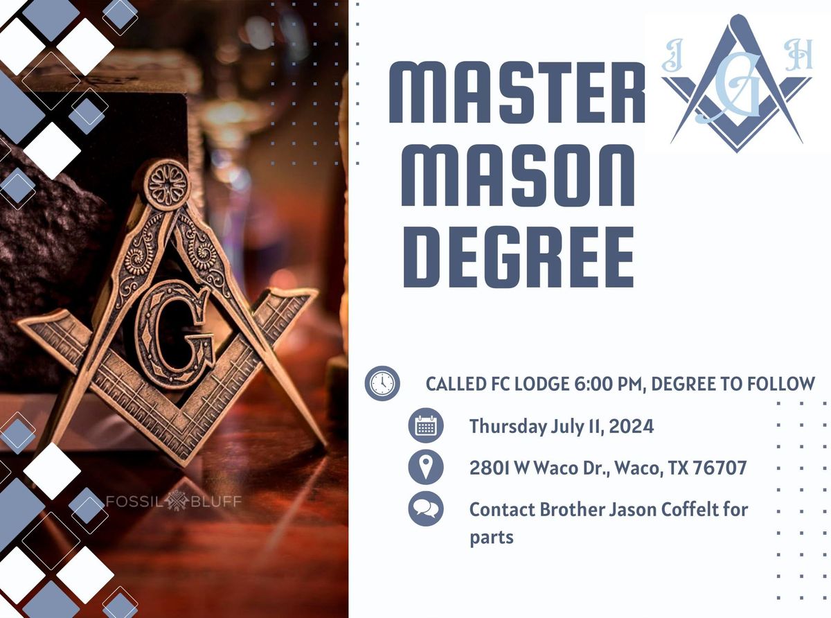 Fellowcraft Proficiency and Master Mason Degree
