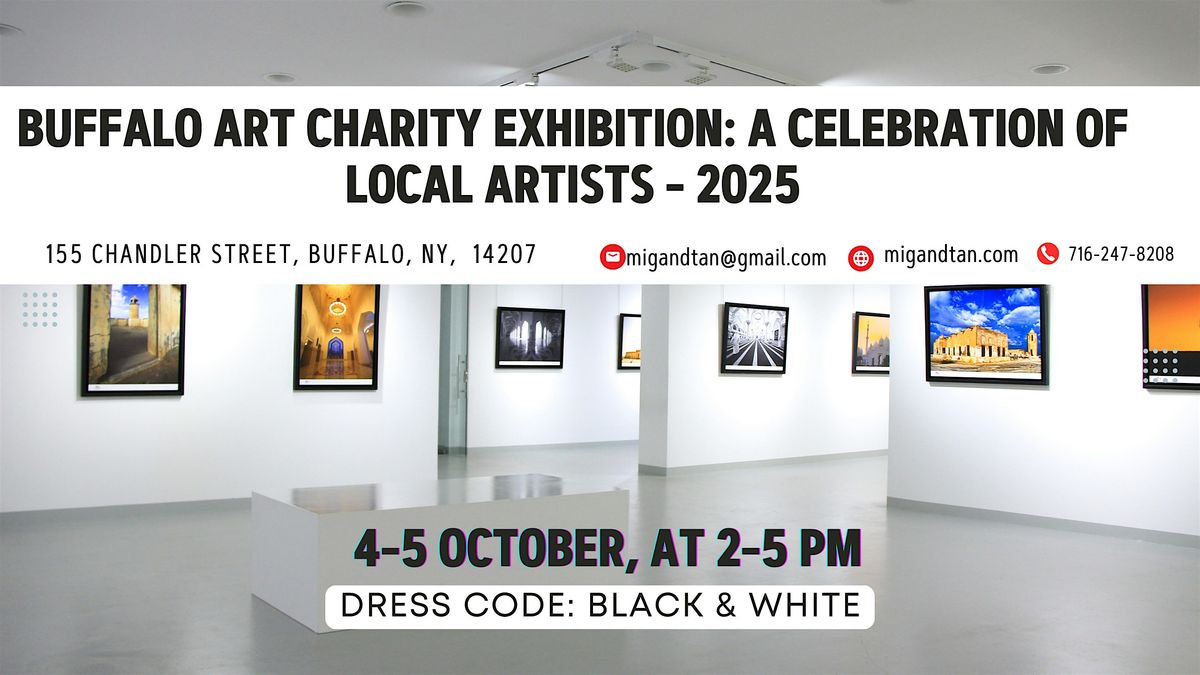 Buffalo Art Charity Exhibition: A Celebration Of Local Artists -2025