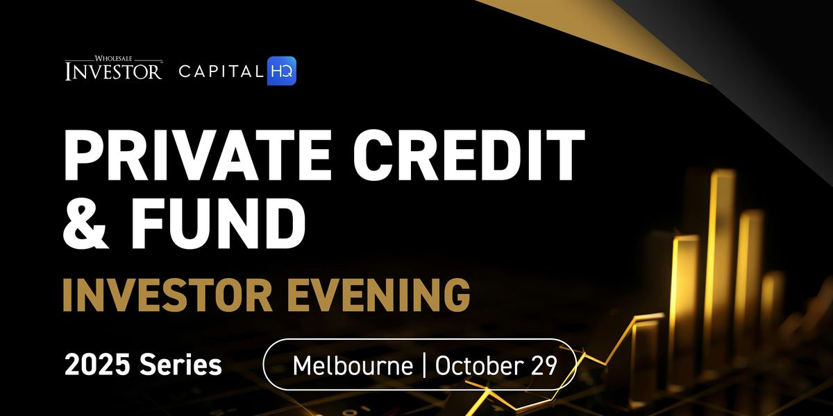Private Credit and Fund Investor Evening | Melbourne