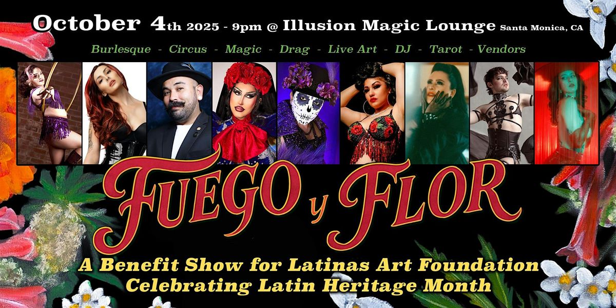 Fuego Y Flor - Latin Heritage Burlesque - General Admission