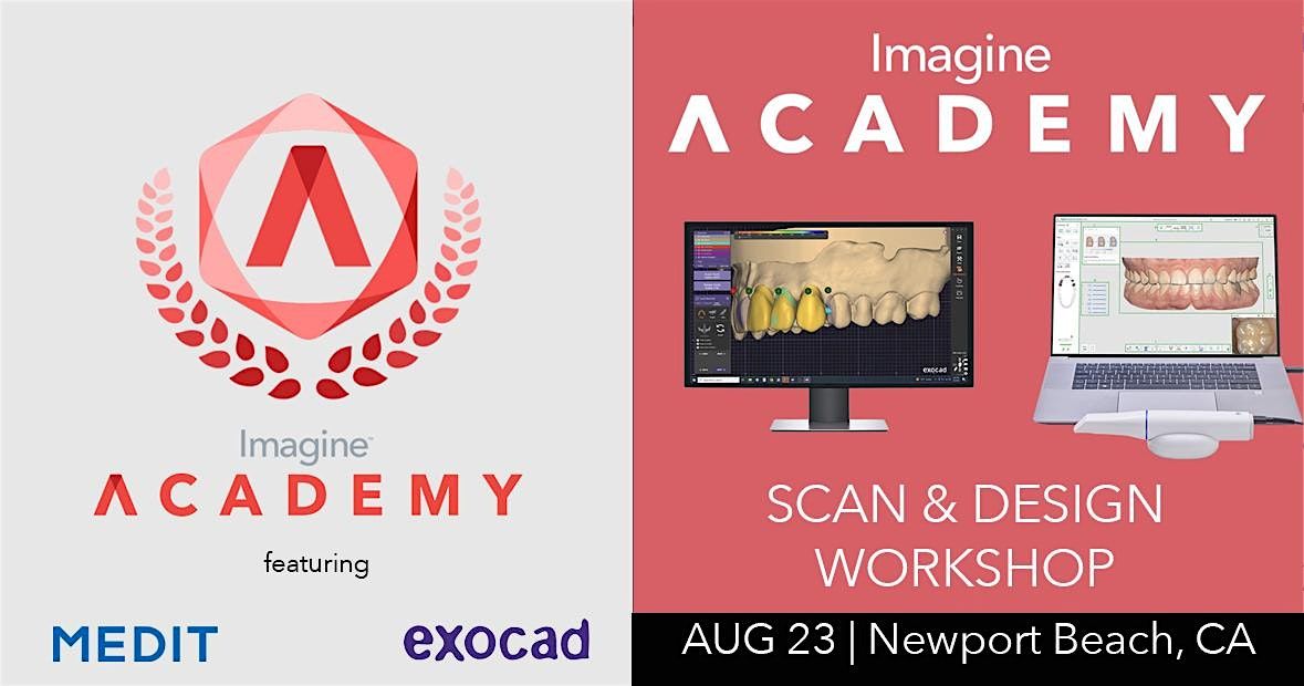 Imagine Academy Workshop: Scan and Design with Medit and exocad
