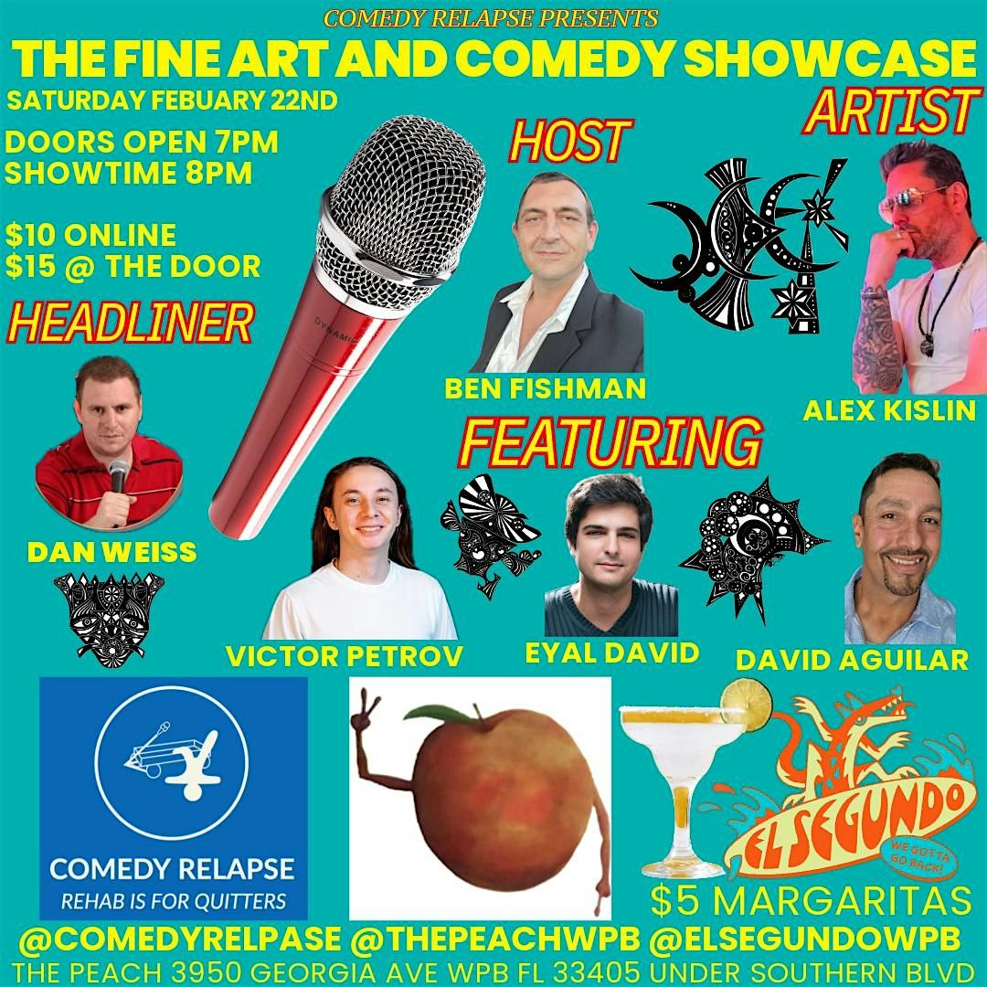 COMEDY RELAPSE PRESENTS THE FINE ART AND COMEDY SHOWCASE