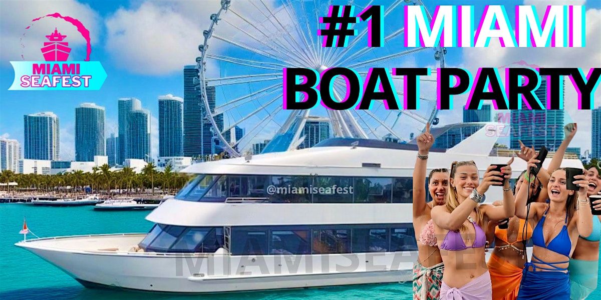 Best Miami Seafest Boat Party \u2013 Open Bar