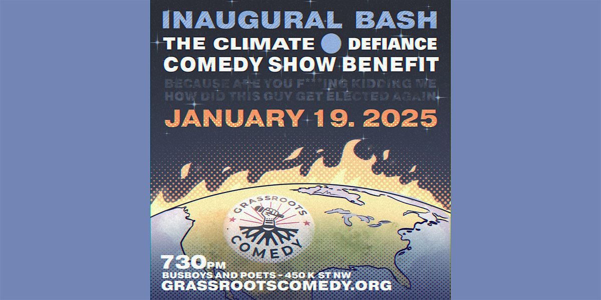 Inaugural Bash: The Climate Defiance Show Benefit