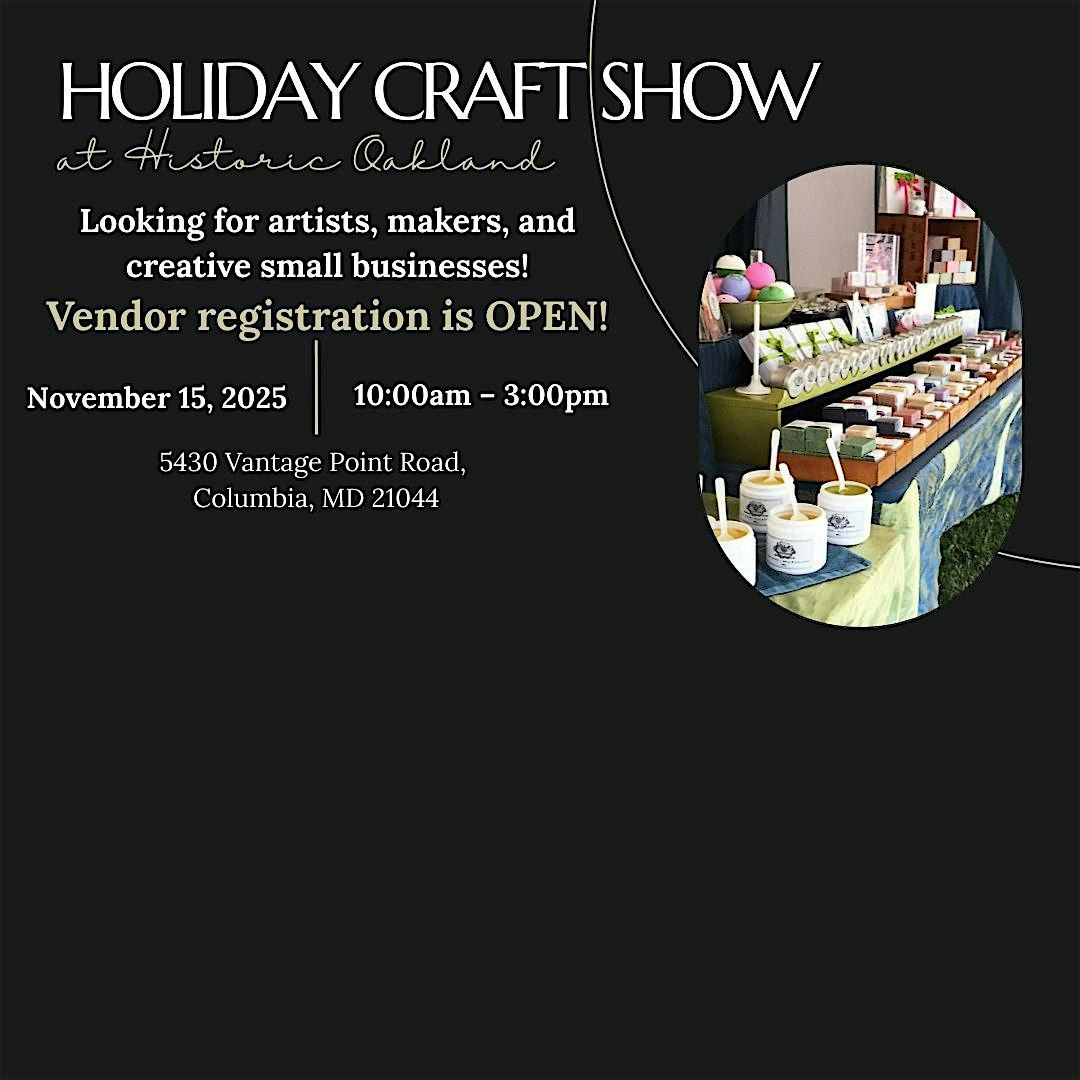 Historic Oakland  Holiday Craft Show -- VENDOR REGISTRATION