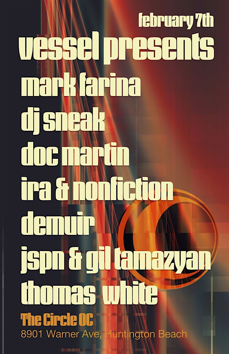 MARK FARINA, DJ SNEAK, DOC MARTIN, IRA & NONFICTION, DEMUIR, JSPN (SF)